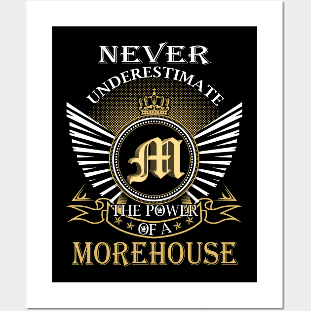 Its MOREHOUSE Thing You Wouldnt Understand Wall Art by Nap